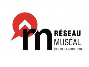 The museums of the Îles de la Madeleine...