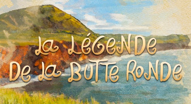 La légende de la Butte Ronde