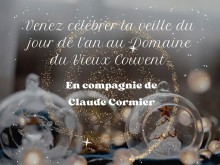 Veille du jour de l'An au Domaine du Vieux Couvent