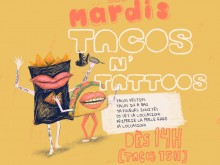 TACOS N' TATTOOS 28 JUILLET