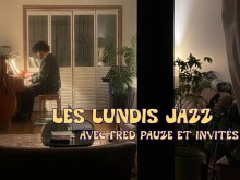 Lundi Jazz avec Fred Pauze et ses invités