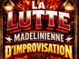 La Lutte Madelinienne d'Improvisation