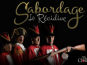 Sabordage : La Récidive ( août 10-11)