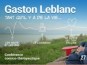 Gaston Leblanc: Tant qu'il y aura de la vie...